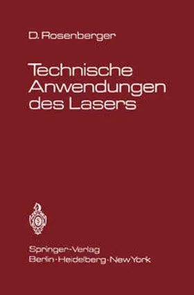 Rosenberger |  Technische Anwendungen des Lasers | eBook | Sack Fachmedien