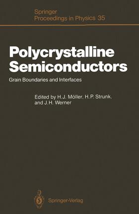 Möller / Werner / Strunk |  Polycrystalline Semiconductors | Buch |  Sack Fachmedien