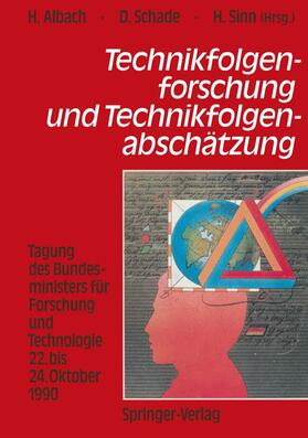 Albach / Sinn / Schade |  Technikfolgenforschung und Technikfolgenabschätzung | Buch |  Sack Fachmedien