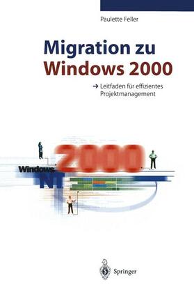 Feller |  Migration zu Windows 2000 | Buch |  Sack Fachmedien