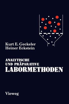 Eckstein / Geckeler |  Analytische und Präparative Labormethoden | Buch |  Sack Fachmedien