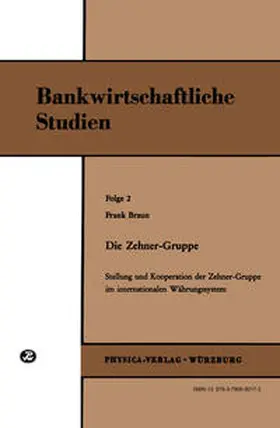 Braun |  Die Zehner-Gruppe | eBook | Sack Fachmedien