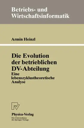 Heinzl |  Die Evolution der betrieblichen DV-Abteilung | eBook | Sack Fachmedien