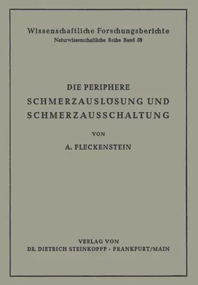 Fleckenstein |  Die Periphere Schmerzauslösung und Schmerzausschaltung | Buch |  Sack Fachmedien