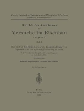 Rudelhoff / V. dt. Brücken- u. Eisenbau-Fabr. |  Berichte des Ausschusses für Versuche im Eisenbau | Buch |  Sack Fachmedien