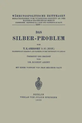 Gregory / Arzet / Palyi |  Das Silber-Problem | Buch |  Sack Fachmedien