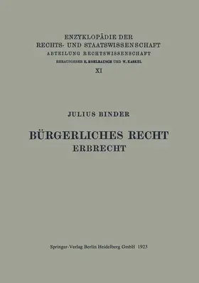 Binder / Kaskel / Kohlrausch |  Bürgerliches Recht Erbrecht | Buch |  Sack Fachmedien