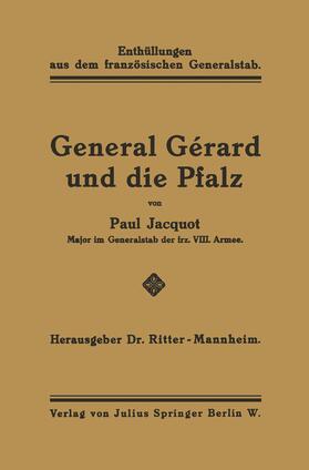 Jacquot / Ritter-Mannheim |  General Gérard und die Pfalz | Buch |  Sack Fachmedien