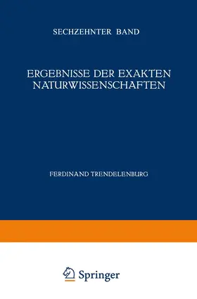 Trendelenburg / Hund |  Ergebnisse der Exakten Naturwissenschaften | Buch |  Sack Fachmedien