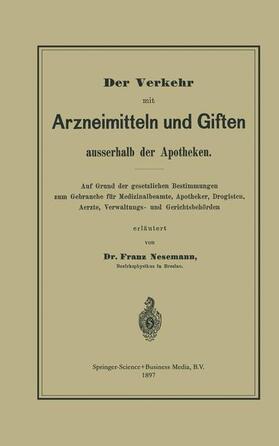 Nesemann |  Der Verkehr mit Arzneimitteln und Giften ausserhalb der Apotheken | Buch |  Sack Fachmedien