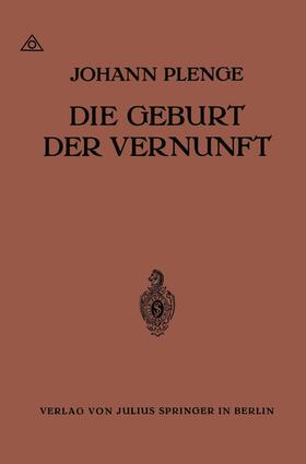 Plenge |  Die Geburt der Vernunft | Buch |  Sack Fachmedien