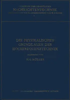 Möller / Korshenewsky / Runge |  Die Physikalischen Grundlagen der Hochfrequenztechnik | Buch |  Sack Fachmedien