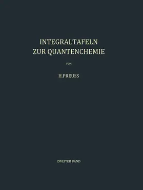 Preuss |  Integraltafeln zur Quantenchemie | Buch |  Sack Fachmedien