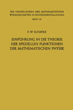 Schäfke |  Einführung in die Theorie der Speziellen Funktionen der Mathematischen Physik | eBook | Sack Fachmedien