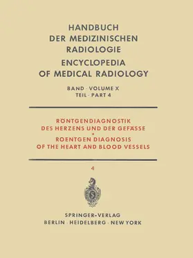 Loogen / Vieten / Rippert |  Röntgendiagnostik des Herzens und der Gefässe Teil 4 / Roentgen Diagnosis of the Heart and Blood Vessels Part 4 | Buch |  Sack Fachmedien