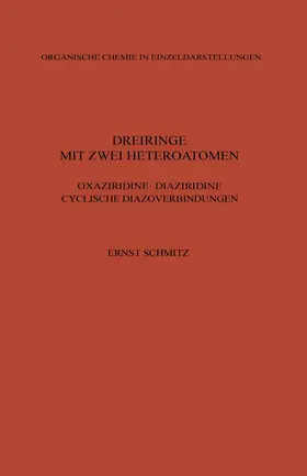 Schmitz | Dreiringe mit Zwei Heteroatomen | Buch | 978-3-642-95007-0 | sack.de