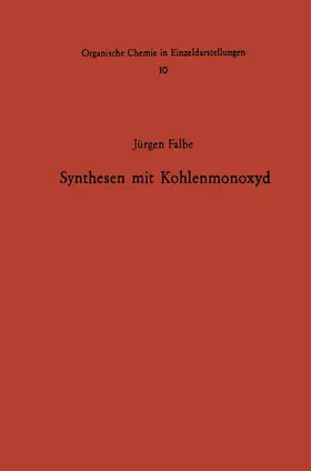 Falbe |  Synthesen mit Kohlenmonoxyd | Buch |  Sack Fachmedien