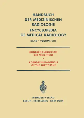  Röntgendiagnostik der Weichteile / Roentgen Diagnosis of the Soft Tissue | Buch |  Sack Fachmedien