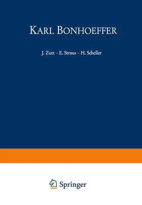 Zutt / Scheller / Straus |  Karl Bonhoeffer | Buch |  Sack Fachmedien