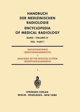 Amprino / Dulce / Engström |  Skeletanatomie (Röntgendiagnostik) Teil 1 / Anatomy of the Skeletal System (Roentgen Diagnosis) Part 1 | Buch |  Sack Fachmedien