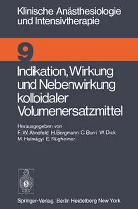 Ahnefeld / Bergmann / Burri |  Indikation, Wirkung und Nebenwirkung kolloidaler Volumenersatzmittel | eBook | Sack Fachmedien