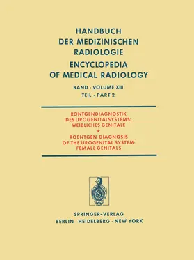 Ala-Ketola / Lissner / Benz-Bohm | Röntgendiagnostik des Urogenitalsystems / Roentgen Diagnosis of the Urogenital System | Buch | 978-3-642-95352-1 | sack.de