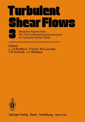 Bradbury / Durst / Whitelaw |  Turbulent Shear Flows 3 | Buch |  Sack Fachmedien