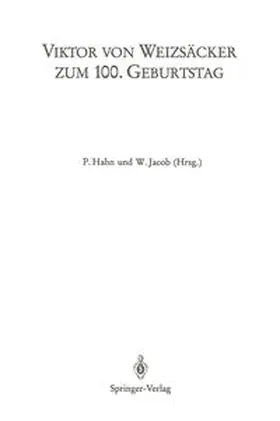 Hahn / Jacob |  Viktor von Weizsäcker zum 100. Geburtstag | eBook | Sack Fachmedien