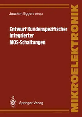 Eggers |  Entwurf Kundenspezifischer Integrierter MOS-Schaltungen | eBook | Sack Fachmedien