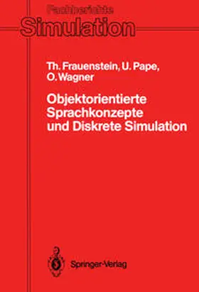 Frauenstein / Pape / Wagner | Objektorientierte Sprachkonzepte und Diskrete Simulation | E-Book | sack.de