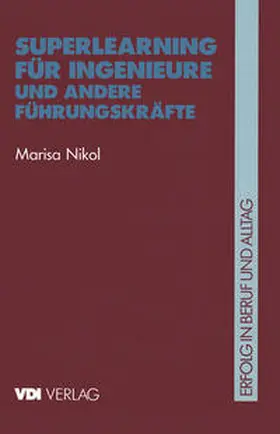 Nikol |  Superlearning für Ingenieure und andere Führungskräfte | eBook | Sack Fachmedien