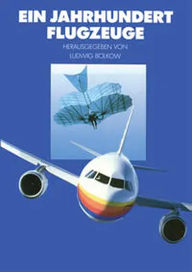 Bölkow | Ein Jahrhundert Flugzeuge | E-Book | sack.de