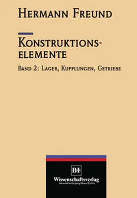 Freund |  Konstruktionselemente | eBook | Sack Fachmedien