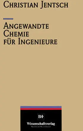 Jentsch |  Angewandte Chemie für Ingenieure | eBook | Sack Fachmedien