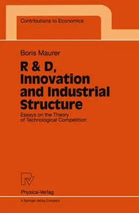 Maurer |  R & D, Innovation and Industrial Structure | eBook | Sack Fachmedien