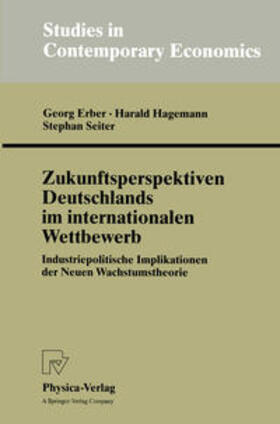 Erber / Hagemann / Seiter |  Zukunftsperspektiven Deutschlands im internationalen Wettbewerb | eBook | Sack Fachmedien