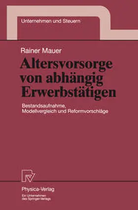 Mauer |  Altersvorsorge von abhängig Erwerbstätigen | eBook | Sack Fachmedien