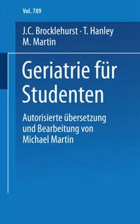 Brocklehurst / Hanley / Martin |  Geriatrie für Studenten | eBook | Sack Fachmedien