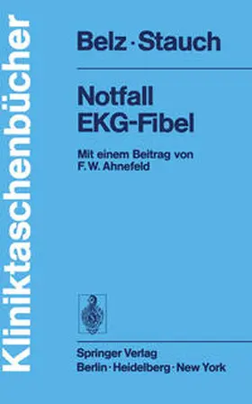 Belz / Stauch |  Notfall EKG-Fibel | eBook | Sack Fachmedien