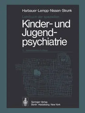 Harbauer / Lempp / Nissen |  Lehrbuch der speziellen Kinder- und Jugendpsychiatrie | eBook | Sack Fachmedien