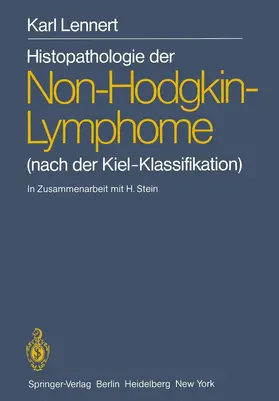 Feller / Lennert |  Histopathologie der Non-Hodgkin-Lymphome | Buch |  Sack Fachmedien