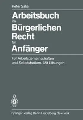 Salje |  Arbeitsbuch im Bürgerlichen Recht für Anfänger | eBook | Sack Fachmedien