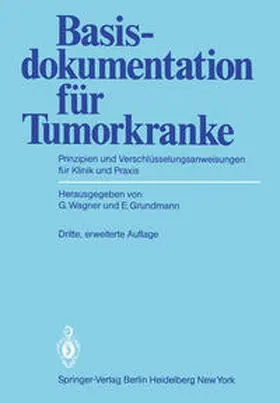 Wagner / Grundmann |  Basisdokumentation für Tumorkranke | eBook | Sack Fachmedien