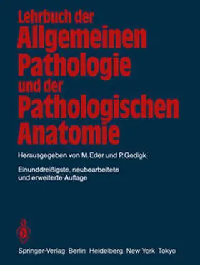 Eder / Gedigk |  Lehrbuch der Allgemeinen Pathologie und der Pathologischen Anatomie | eBook | Sack Fachmedien