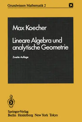 Koecher |  Lineare Algebra und analytische Geometrie | eBook | Sack Fachmedien