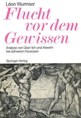 Wurmser |  Flucht vor dem Gewissen | eBook | Sack Fachmedien