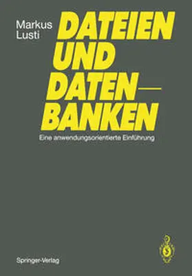 Lusti |  Dateien und Datenbanken | eBook | Sack Fachmedien