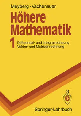 Meyberg / Vachenauer |  Höhere Mathematik 1 | eBook | Sack Fachmedien