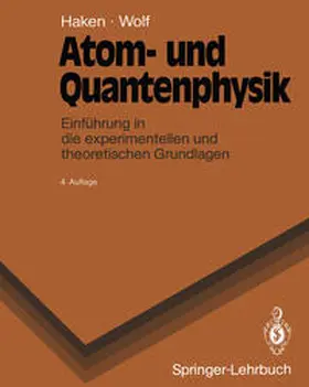 Haken / Wolf |  Atom- und Quantenphysik | eBook | Sack Fachmedien