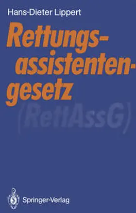 Lippert |  Rettungsassistentengesetz (RettAssG) | eBook | Sack Fachmedien